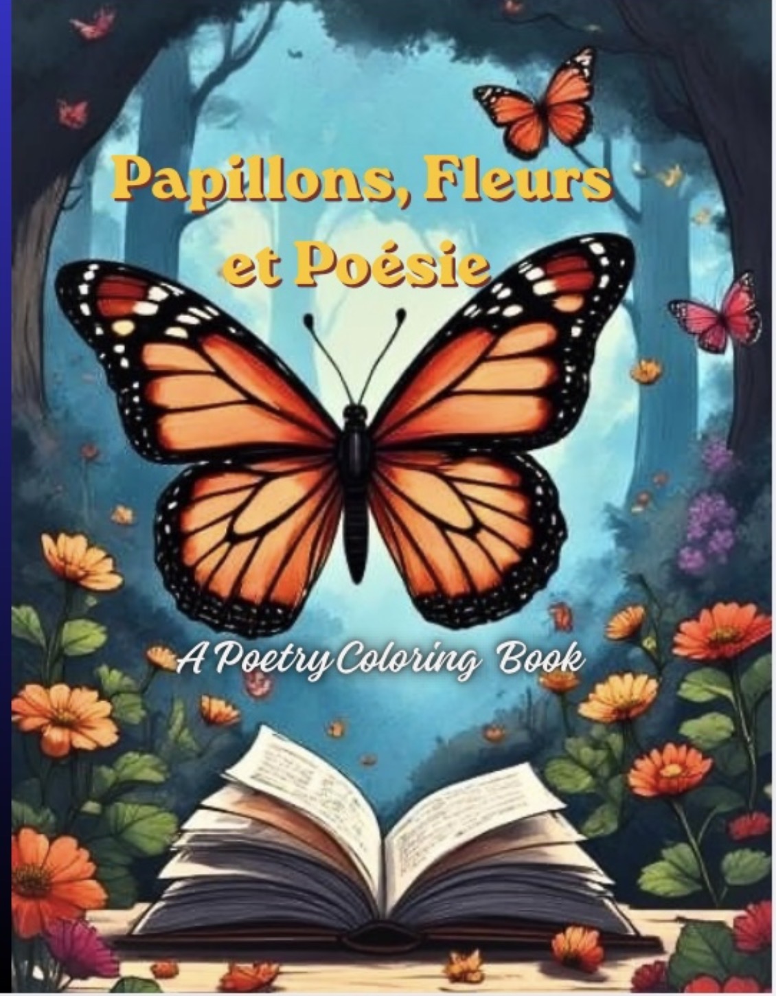 Papillons, Fleurs et Poésie